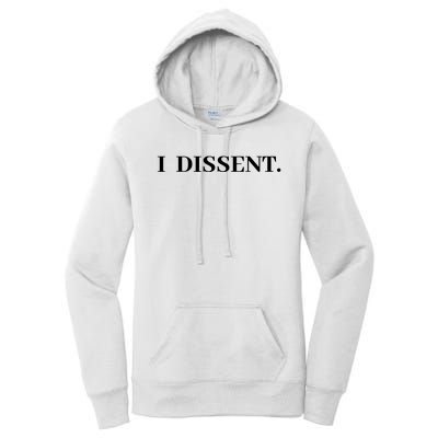 I Dissent Women's Pullover Hoodie