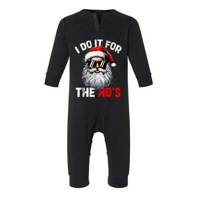 I Do It For The Hos Funny Inappropriate Christmas Santa Face Infant Fleece One Piece