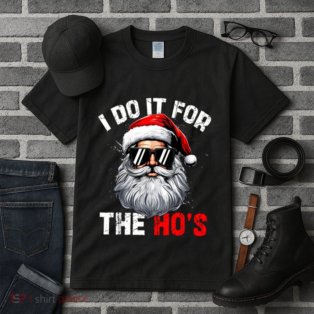 I Do It For The Hos Funny Inappropriate Christmas Santa Face Tall T-Shirt
