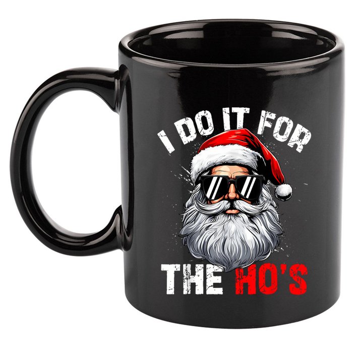 I Do It For The Hos Funny Inappropriate Christmas Santa Face 11oz C Handle Ceramic Mug