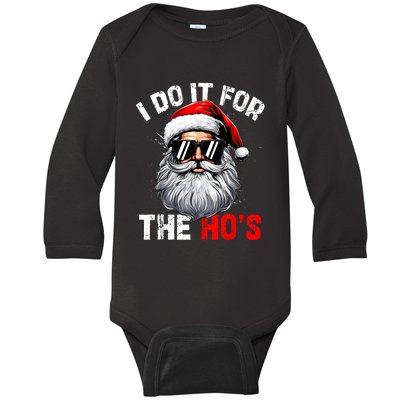 I Do It For The Hos Funny Inappropriate Christmas Santa Face Baby Long Sleeve Bodysuit