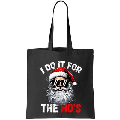 I Do It For The Hos Funny Inappropriate Christmas Santa Face Bag