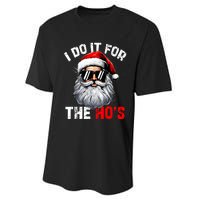 I Do It For The Hos Funny Inappropriate Christmas Santa Face Performance Sprint T-Shirt