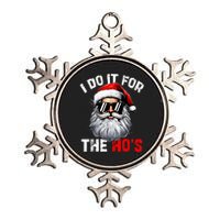 I Do It For The Hos Funny Inappropriate Christmas Santa Face Metallic Star Ornament