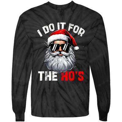 I Do It For The Hos Funny Inappropriate Christmas Santa Face Tie-Dye Long Sleeve Shirt