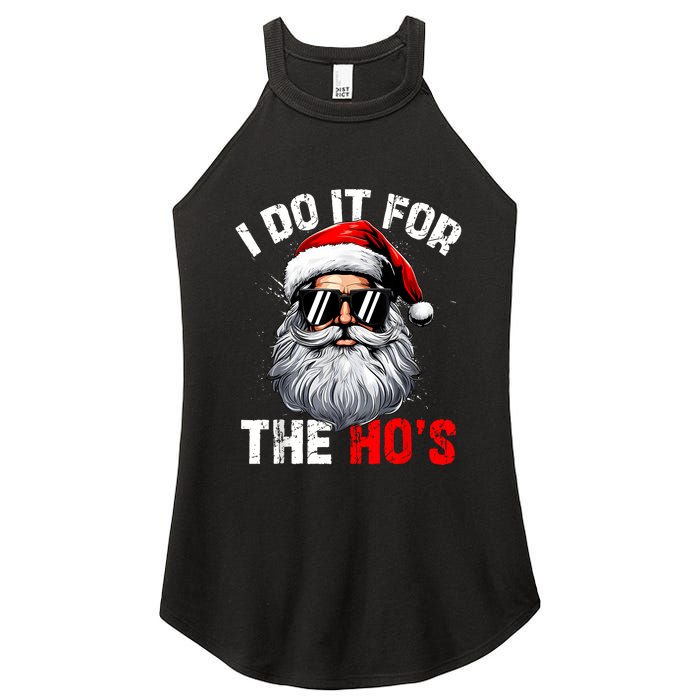 I Do It For The Hos Funny Inappropriate Christmas Santa Face Women's Perfect Tri Rocker Tank