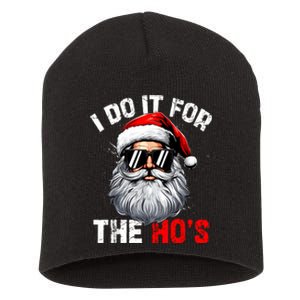 I Do It For The Hos Funny Inappropriate Christmas Santa Face Short Acrylic Beanie