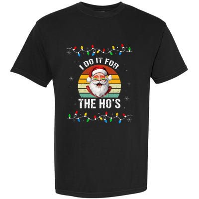 I Do It For The Hos Funny Inappropriate Christmas Santa Face Garment-Dyed Heavyweight T-Shirt