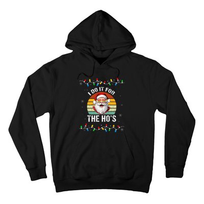 I Do It For The Hos Funny Inappropriate Christmas Santa Face Hoodie