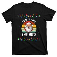 I Do It For The Hos Funny Inappropriate Christmas Santa Face T-Shirt