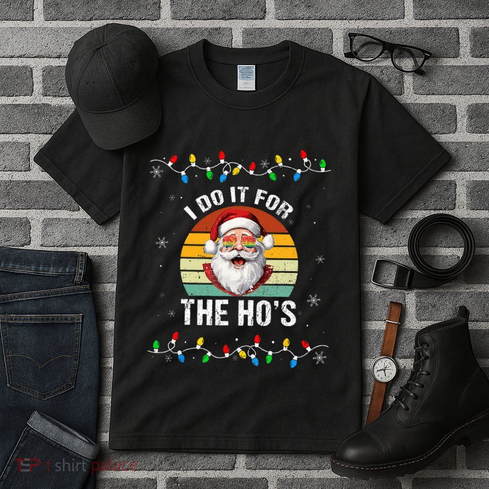 I Do It For The Hos Funny Inappropriate Christmas Santa Face Tall T-Shirt
