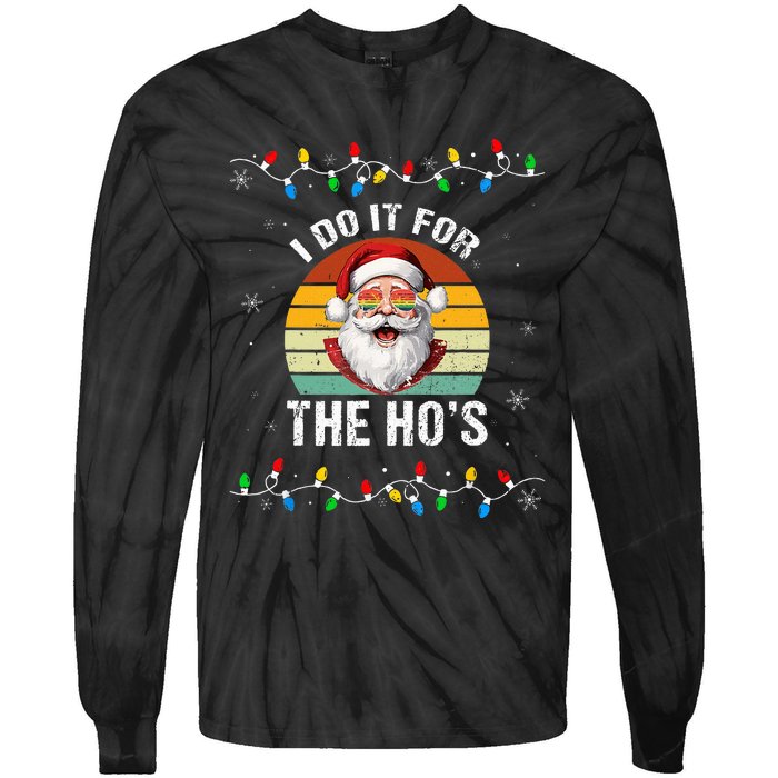 I Do It For The Hos Funny Inappropriate Christmas Santa Face Tie-Dye Long Sleeve Shirt