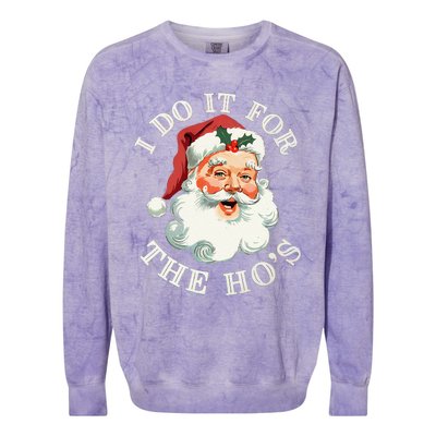 I Do It For The Hos Funny Inappropriate Christmas Santa Face Gift Colorblast Crewneck Sweatshirt