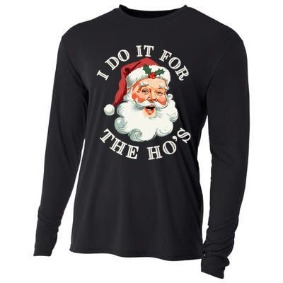 I Do It For The Hos Funny Inappropriate Christmas Santa Face Gift Cooling Performance Long Sleeve Crew