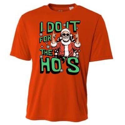 I Do It For The HoS Funny Christmas Santa Claus Cooling Performance Crew T-Shirt