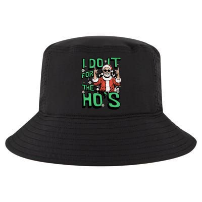 I Do It For The HoS Funny Christmas Santa Claus Cool Comfort Performance Bucket Hat