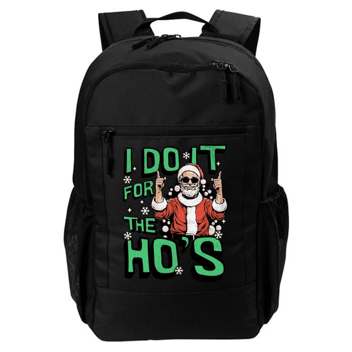 I Do It For The HoS Funny Christmas Santa Claus Backpack