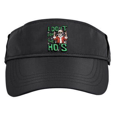 I Do It For The HoS Funny Christmas Santa Claus Adult Drive Performance Visor