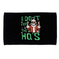 I Do It For The HoS Funny Christmas Santa Claus Microfiber Hand Towel