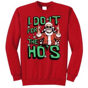 I Do It For The HoS Funny Christmas Santa Claus Sweatshirt