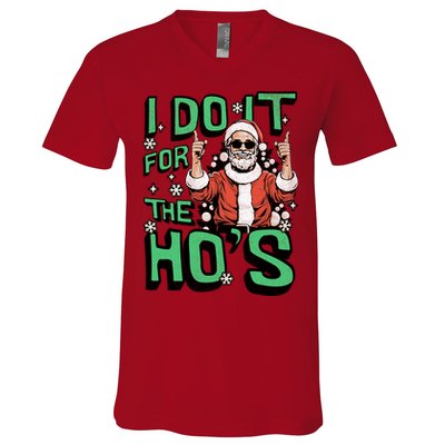 I Do It For The HoS Funny Christmas Santa Claus V-Neck T-Shirt