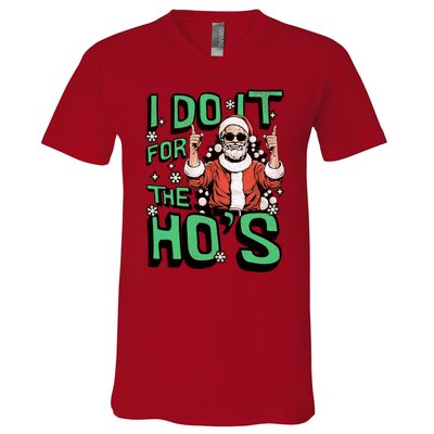 I Do It For The HoS Funny Christmas Santa Claus V-Neck T-Shirt