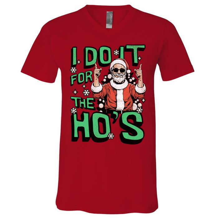 I Do It For The HoS Funny Christmas Santa Claus V-Neck T-Shirt