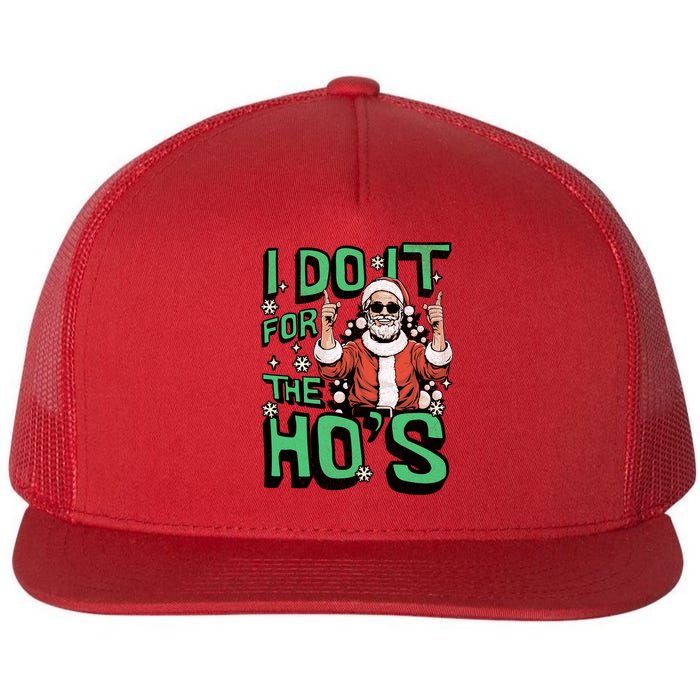 I Do It For The HoS Funny Christmas Santa Claus Flatbill Hat
