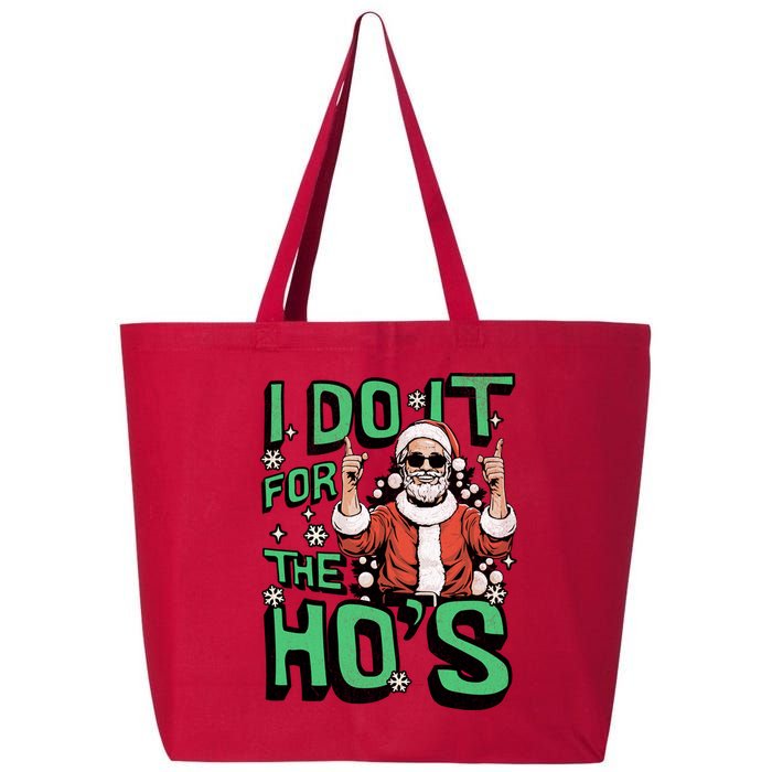 I Do It For The HoS Funny Christmas Santa Claus 25L Jumbo Tote