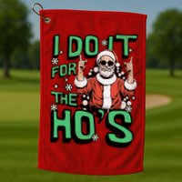 I Do It For The HoS Funny Christmas Santa Claus Golf Towel