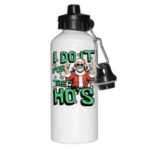 I Do It For The HoS Funny Christmas Santa Claus Aluminum Water Bottle