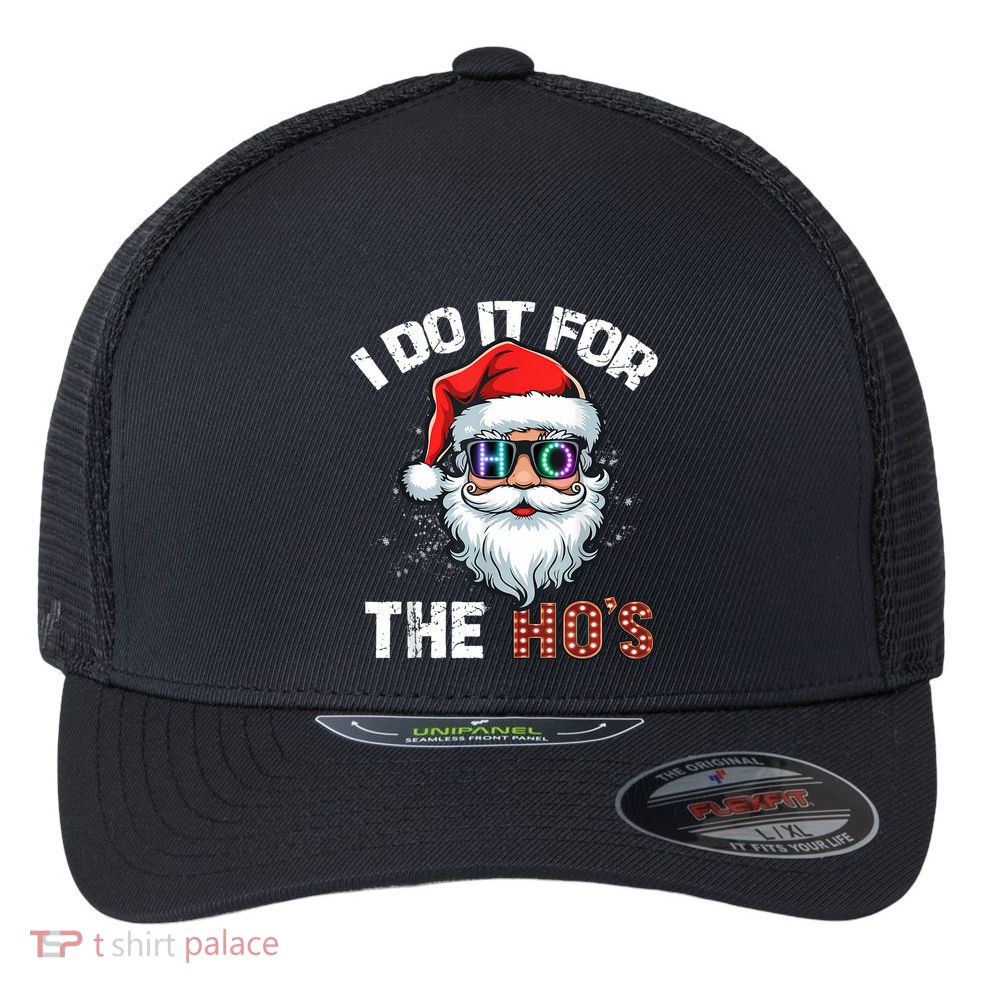 I Do It For The Hos Funny Inappropriate Christmas Santa Led Flexfit Unipanel Trucker Cap