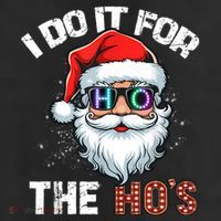 I Do It For The Hos Funny Inappropriate Christmas Santa Led 25L Jumbo Tote