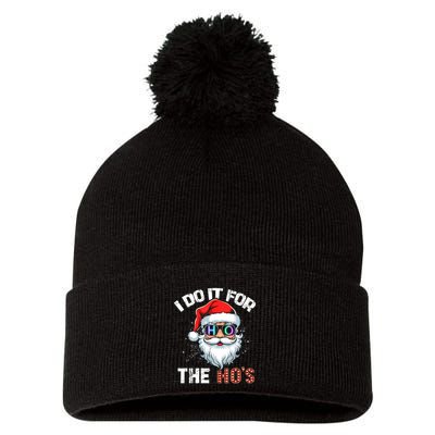 I Do It For The Hos Funny Inappropriate Christmas Santa Led Pom Pom 12in Knit Beanie