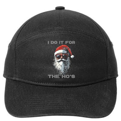 I Do It For The HoS Funny Santa Inappropriate Christmas 7-Panel Snapback Hat