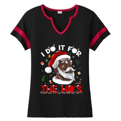 I Do It For The HoS African American Santa Black Xmas Pjs Ladies Halftime Notch Neck Tee