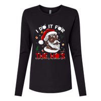 I Do It For The HoS African American Santa Black Xmas Pjs Womens Cotton Relaxed Long Sleeve T-Shirt