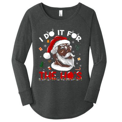 I Do It For The HoS African American Santa Black Xmas Pjs Women's Perfect Tri Tunic Long Sleeve Shirt