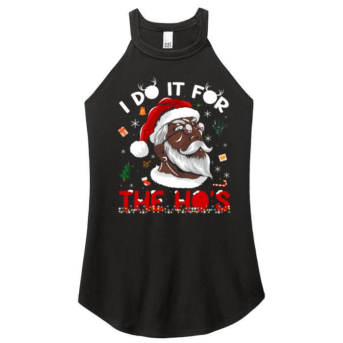 I Do It For The HoS African American Santa Black Xmas Pjs Women's Perfect Tri Rocker Tank