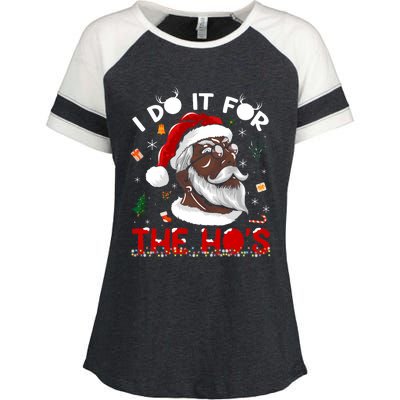 I Do It For The HoS African American Santa Black Xmas Pjs Enza Ladies Jersey Colorblock Tee