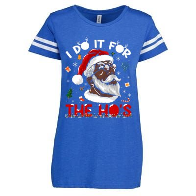 I Do It For The HoS African American Santa Black Xmas Pjs Enza Ladies Jersey Football T-Shirt