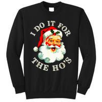 I Do It For The Hos Funny Inappropriate Christmas Santa Face Sweatshirt