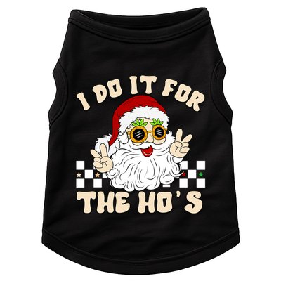 I Do It For The Hos Hippy Peace Santa Claus Christmas Doggie Tank