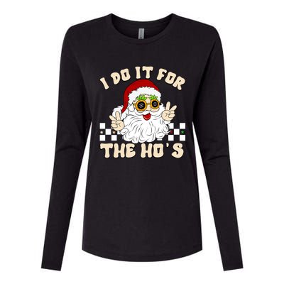 I Do It For The Hos Hippy Peace Santa Claus Christmas Womens Cotton Relaxed Long Sleeve T-Shirt