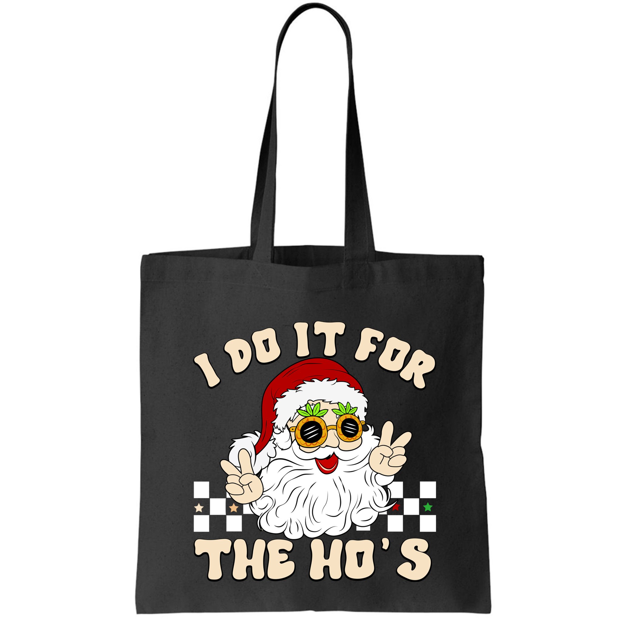I Do It For The Hos Hippy Peace Santa Claus Christmas Bag