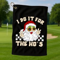 I Do It For The Hos Hippy Peace Santa Claus Christmas Golf Towel