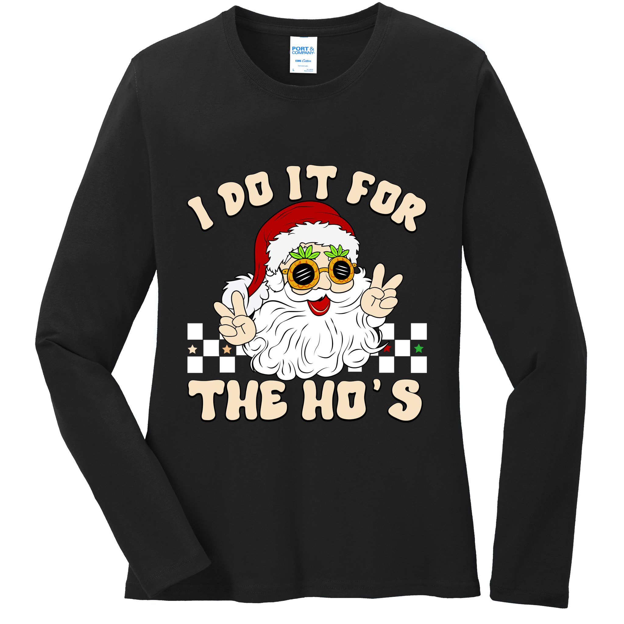 I Do It For The Hos Hippy Peace Santa Claus Christmas Ladies Long Sleeve Shirt