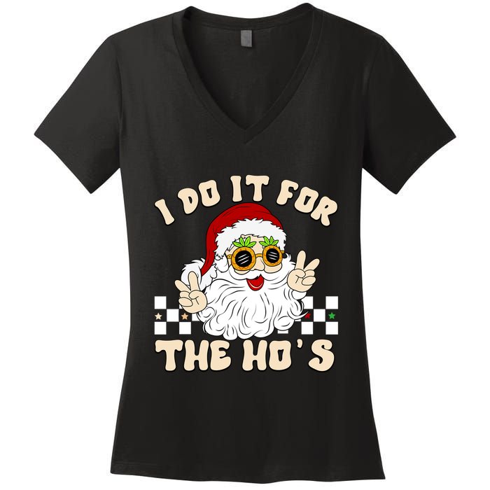 I Do It For The Hos Hippy Peace Santa Claus Christmas Women's V-Neck T-Shirt
