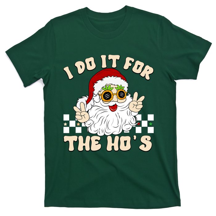 I Do It For The Hos Hippy Peace Santa Claus Christmas T-Shirt