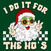 I Do It For The Hos Hippy Peace Santa Claus Christmas Button